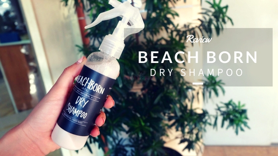 beach-born-dry-shampoo-review