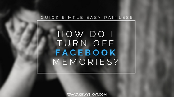 how-turn-off-deactivate-fb-memories