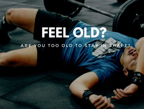 feel-too-old-stay-shape